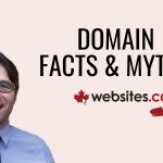 Discover Domain Name Facts & Myths – Websites.ca Talk Ep.11